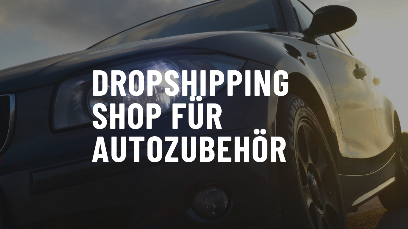Dropshipping Shop Autozubehör